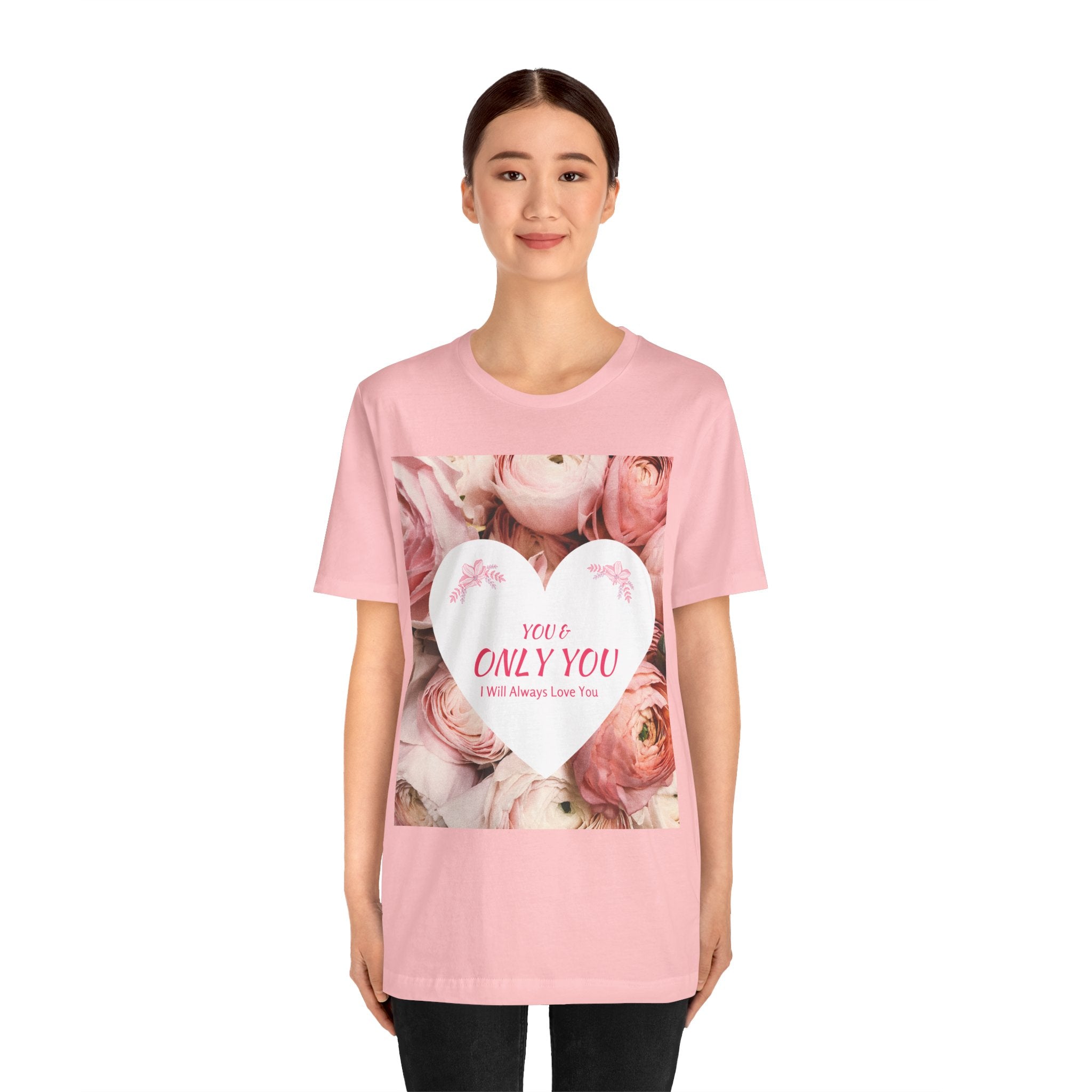 Heart Floral 'You & Only You' T-Shirt — Romantic Valentine’s Day Tee